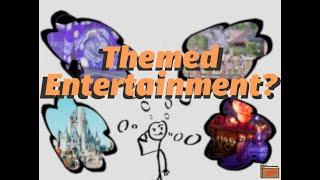 What is Themed Entertainment?