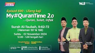 (Ulangan) Ep 690 My #QuranTime 2.0 Sabtu 2 Nov 2024 Ulang Kaji M/S 197-198 Bersama Tokoh Ilmuan