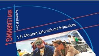 1.6 Modern Educational Institutions