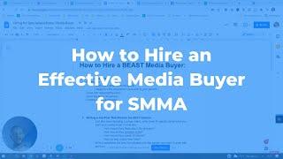 How to Hire an Effective Media Buyer for SMMA