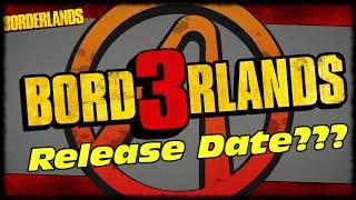 How Soon Can We Expect Borderlands 3 Release Date? Borderlands 3 Release Date Speculation!