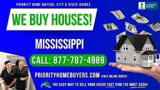 Sell My House Fast Mississippi - (877) 787-4989 - We Buy Houses!