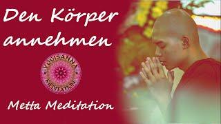 Den Körper annehmen - Metta Meditation - Körperreise - Bodyscan