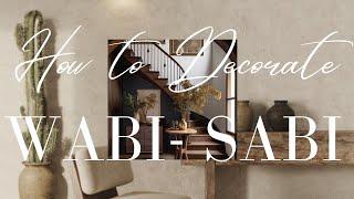 IDEAS TO INCORPORATE WABI SABI INTERIOR DESIGN IN YOUR HOME l WABI SABI HOME DECOR