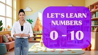 Counting 0 to 10 Song for Kids | Learn Numbers with Fun & Catchy Sing-Along!