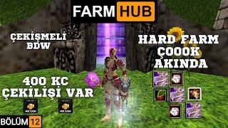 FARM HUB | BÖLÜM 12 | HARD FARM ÇOK YAKINDA !, 400 KC ÇEKİLİŞİ VAR, ÇEKİŞMELİ BDW #knightonlineworld