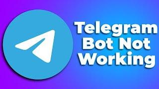 How To Fix Telegram Bot Not Working(2024) (Tutorial)