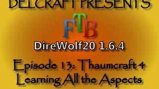 Thaumcraft 4:  Learning All the Aspects (Quickest and Fastest Way to Learn all the Aspects)