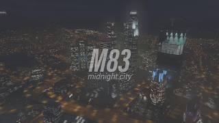 M83 - midnight city' ( s l o w e d )