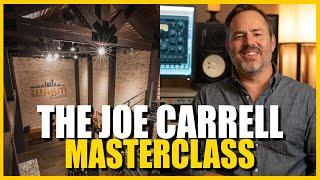 An Experience Of A Lifetime - The Joe Carrell Music Production Masterclass