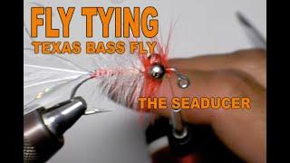 Fly Tying the Seaducer for Bass - A Versatile and Easy Texas Bass Fly