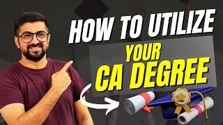 How To Utilize Your CA Degree | Career Opportunities after completing CA | Neeraj Arora