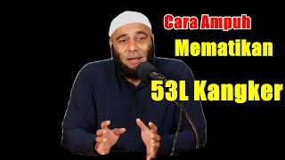 Cara Ampuh Mematikan S3L K4nk3r - dr. Zaidul Akbar