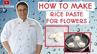 How to make #Rice paste for flowers #by Manish khanna