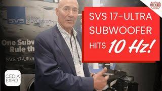 WHAT??? SVS 17-inch Ultra Revolution Subwoofer Goes to 10 Hz! | CEDIA 2024