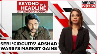 Arshad Warsi And His Wife Maria Goretti Named In Stock Market Scam | Beyond The Headlines | Top News