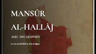 Hallâj !, par Eric Geoffroy