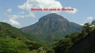 La historia del cerro de Mariana