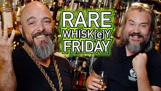 RARE WHISK[E]Y FRIDAY! - August 6th, 2021