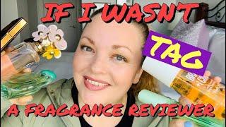 IF I WASN’T A FRAGRANCE REVIEWER | Collab with The Nosetalgic