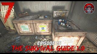 Tier 3 Questing - EP16 - 7 Days To Die 1.0 (The Survival Guide)