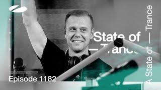 A State of Trance Episode 1182 (@astateoftrance)