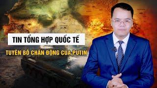 TIN TỔNG HỢP: Lời Tuyên Bố Đanh Thép Của Putin Và Màn Trả Đũa Vào Ukraine || Bàn Cờ Quân Sự