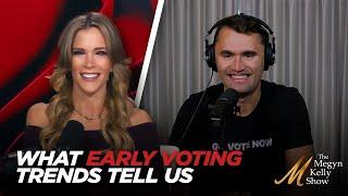 What Pennsylvania and Michigan Early Voting Trends Tell Us About 2024, with Charlie Kirk