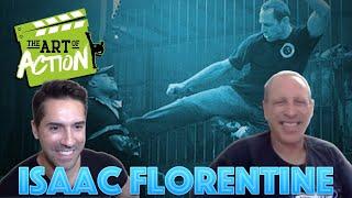 The Art of Action - Isaac Florentine - Episode 38