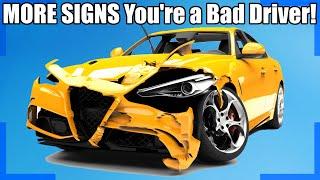 10 MORE Signs You're a Bad Driver!