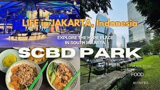 A park within the city: Explore SBCD Park Jakarta - The MOST EXPENSIVE LAND of Jakarta, Indonesia