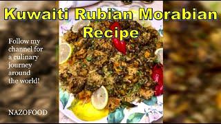 Kuwaiti Rubian Morabian Recipe | رسپی مربین روبیان کویتی #NAZIFOOD360 #traditionalcooking