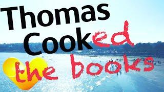 THOMAS COOK | 𝑨𝒃𝒂𝒏𝒅𝒐𝒏𝒆𝒅 𝒃𝒚 𝑪𝒂𝒑𝒊𝒕𝒂𝒍𝒊𝒔𝒎