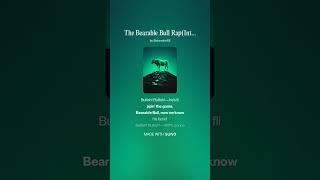 The Bearable Bull 2
