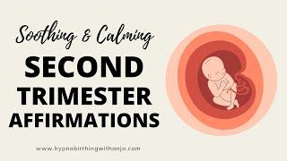 BEAUTIFUL SECOND TRIMESTER AFFIRMATIONS - SECOND TRIMESTER MEDITATION for 13-27 weeks of pregnancy