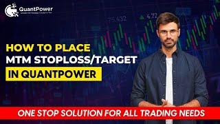 How to use MTM Stoploss/Target in Quantpower