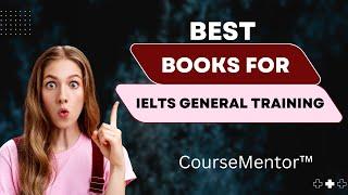 Best Books For IELTS General Training