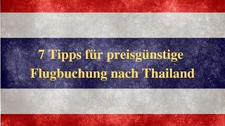 7 Tipps für günstigste Flugbuchung nach Thailand