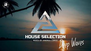 Deep Waves - House Music Mixed By Andrea Corso