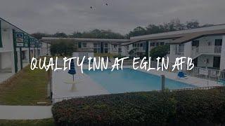 Quality Inn At Eglin AFB Review - Niceville , United States of America