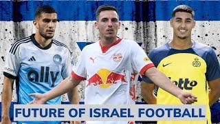 The Next Generation of Israel Football 2025 | Israel's Best Young Football Players |