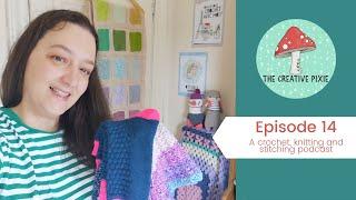 The Creative Pixie Crochet and Knitting podcast: Episode 14 - a c2c crochet blanket  and other stuff