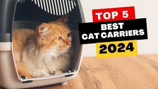 Top 5 Best Cat Carriers Of 2024