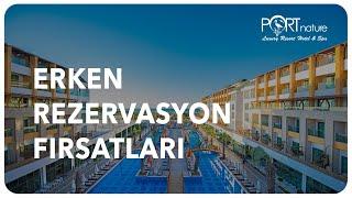 PORT NATURE RESORT HOTEL & SPA | ERKEN REZERVASYON FIRSATLARI