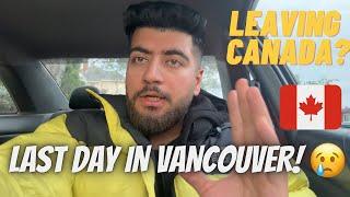 BIG ANNOUNCEMENT!!!   LEAVING VANCOUVER, CANADA!  #piyushgera #india #canada