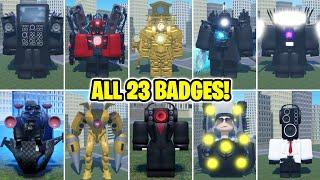 HOW TO GET ALL 23 BADGES in TOILET MORPHS ROLEPLAY! (ROBLOX)