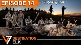 Final Weigh-Ins and Season Recap - Episode 14 (Destination Elk V7)