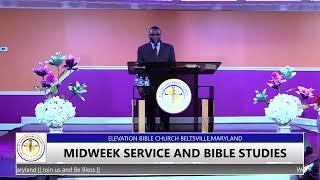 MIDWEEK SERVICE AND BIBLE STUDIES