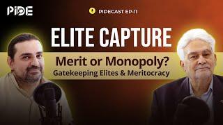 Elite Capture Holding Back Pakistan? I PIDE Podcast