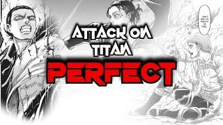 Attack on Titan is Perfect!